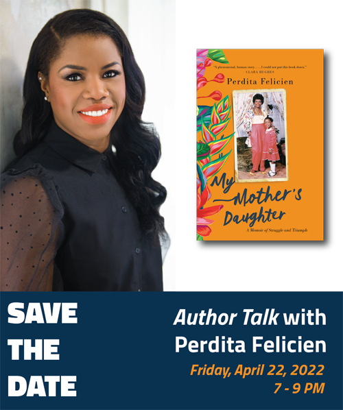 Author Perdita Felicien stands beside the cover of her book, My Mothers Daughter