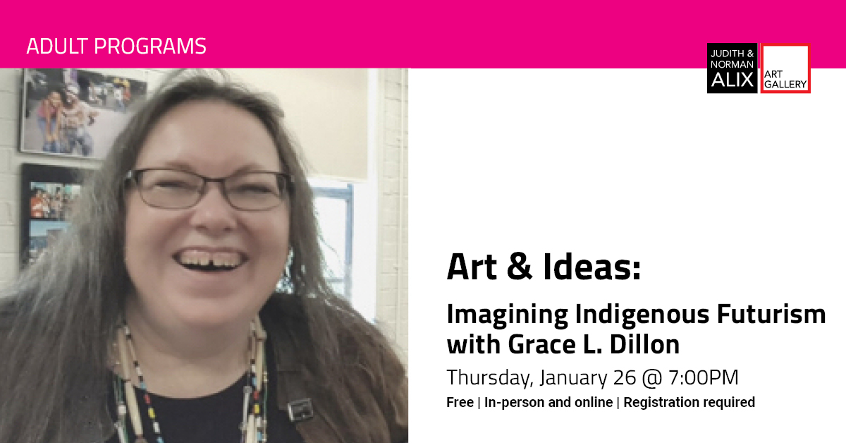 Art & Ideas promotional image with Grace Dillon